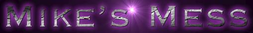 mikesmess (6167 bytes)